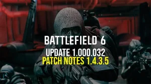 Battlefield 6 Update 1.000.032 Patch 1.4.3.5