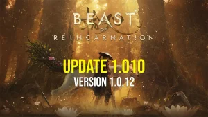 Beast of Reincarnation Update 1.010 – Version 1.0.12