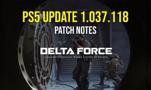 Delta Force Update 1.037.118 – PS5 Patch vom 22. September