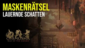 Onimusha Maskenrätsel Lösung und richtige Reihenfolge