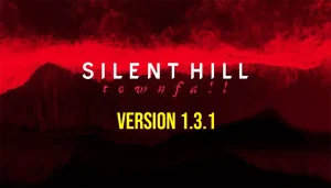 Silent Hill Townfall Version 1.3.1 – erster PC-Patch