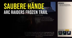 Saubere Hände Quest in ARC Raiders