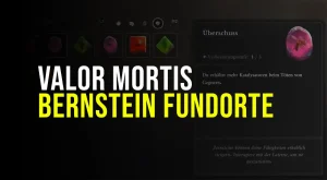 Bernstein-Fundorte in Valor Mortis für die Bernsteinschmied-Trophäe